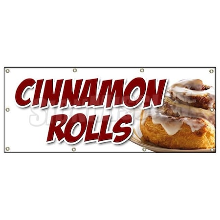 Signmission CINNAMON ROLLS BANNER SIGN fresh baked bakery still warm homemade hot B-96 Cinnamon Rolls
